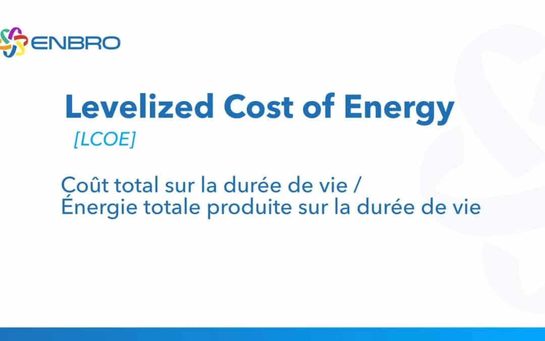 Le coût actualisé de l&rsquo;énergie disséqué